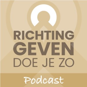 Richting Geven Doe Je Zo Podcast#