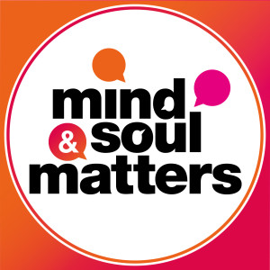 Mind and Soul Matters
