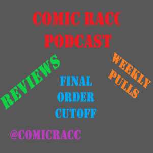 The Comic RACC's Podcast