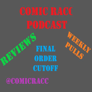 Comic RACC reviews!