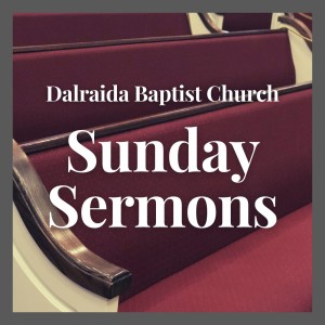 Dalraida Baptist Church Podcast