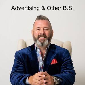 Advertising and Other B.S.