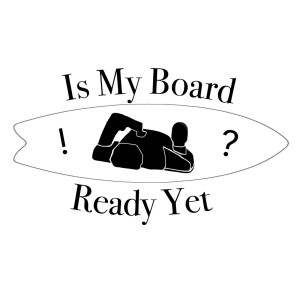 Is My Board Ready Yet? - Ep 2 - Scott Busbey - In The Eye Surfboards