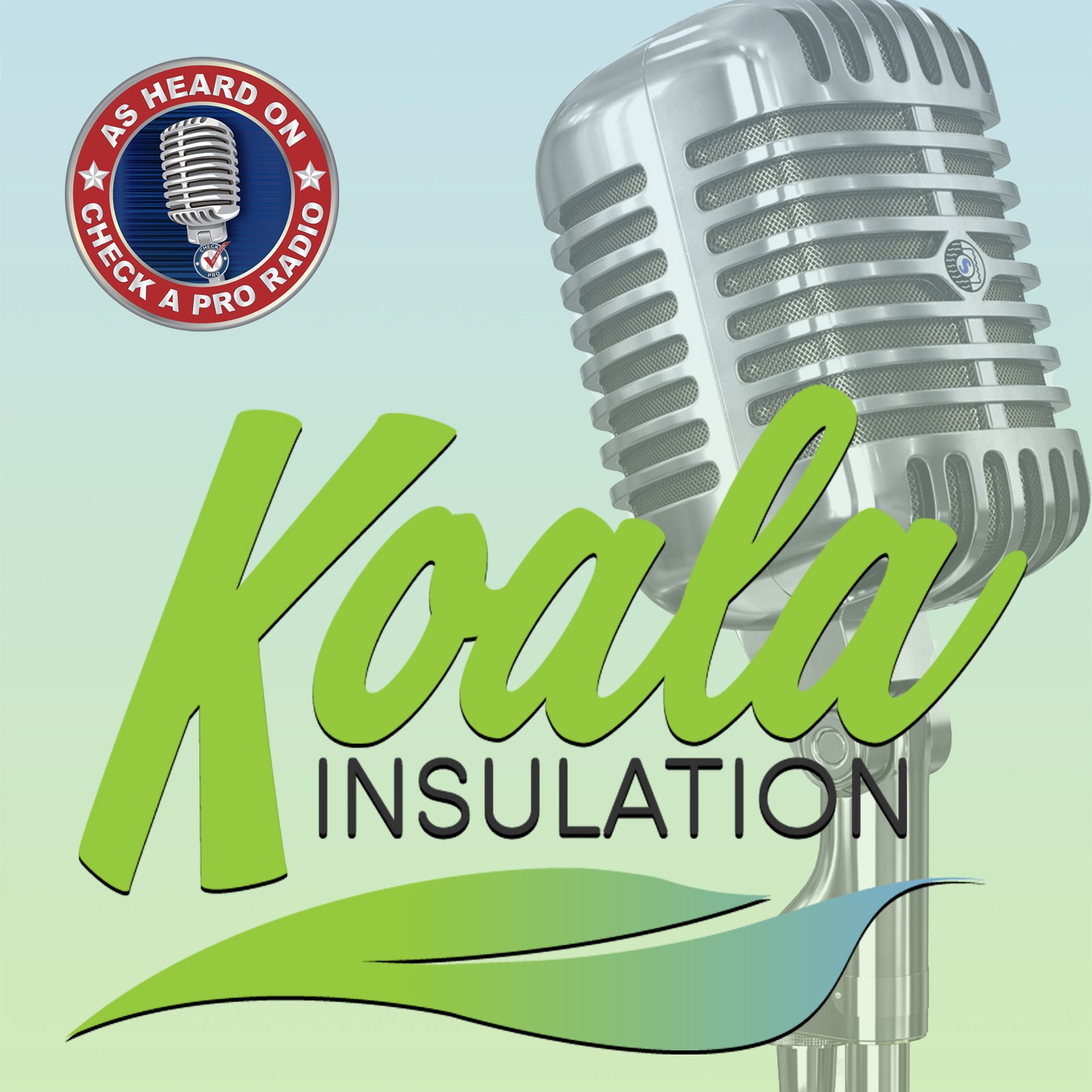 Check A Pro Radio Show Featuring Koala Insulation - July 24, 2021