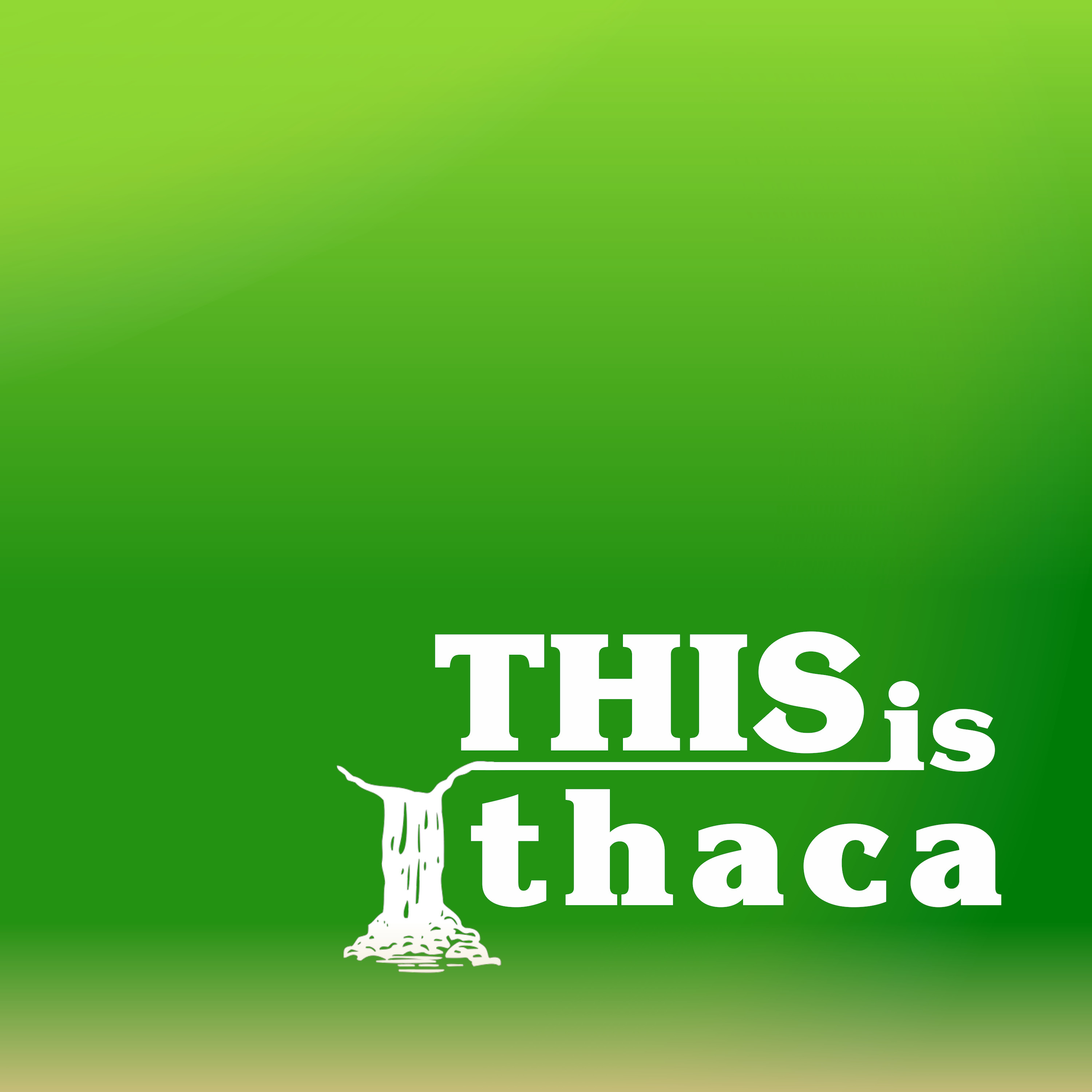 THIS is Ithaca