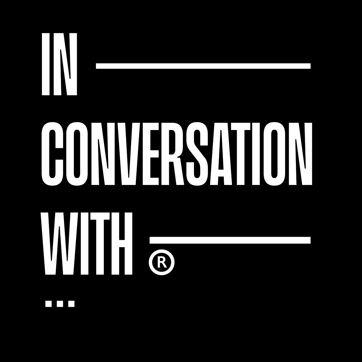 in-conversation with ...