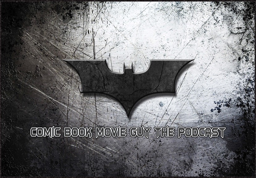 Comic Book Movie Guy: The Podcast