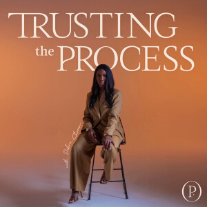 Journey Well with Trusting The Process