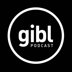 GIBL Podcast