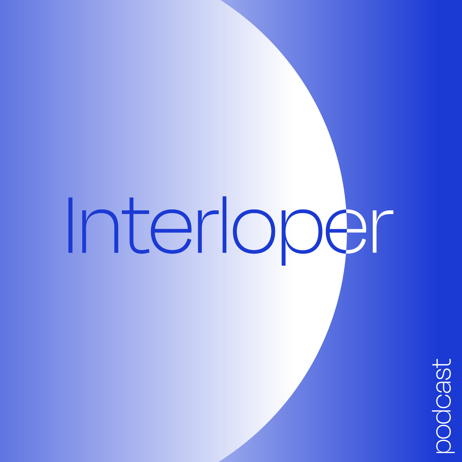 Interloper Podcast