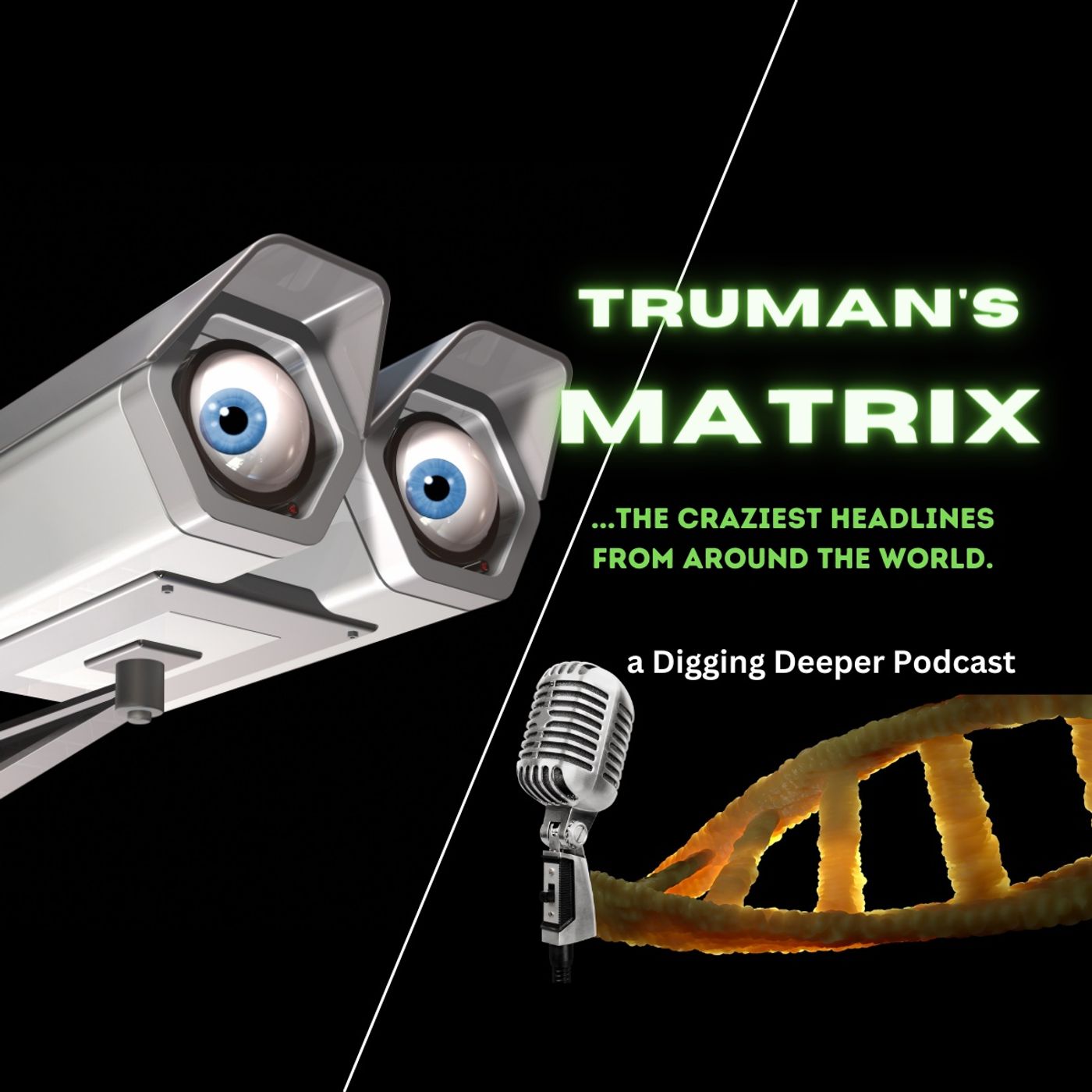 Truman’s Matrix Podcast