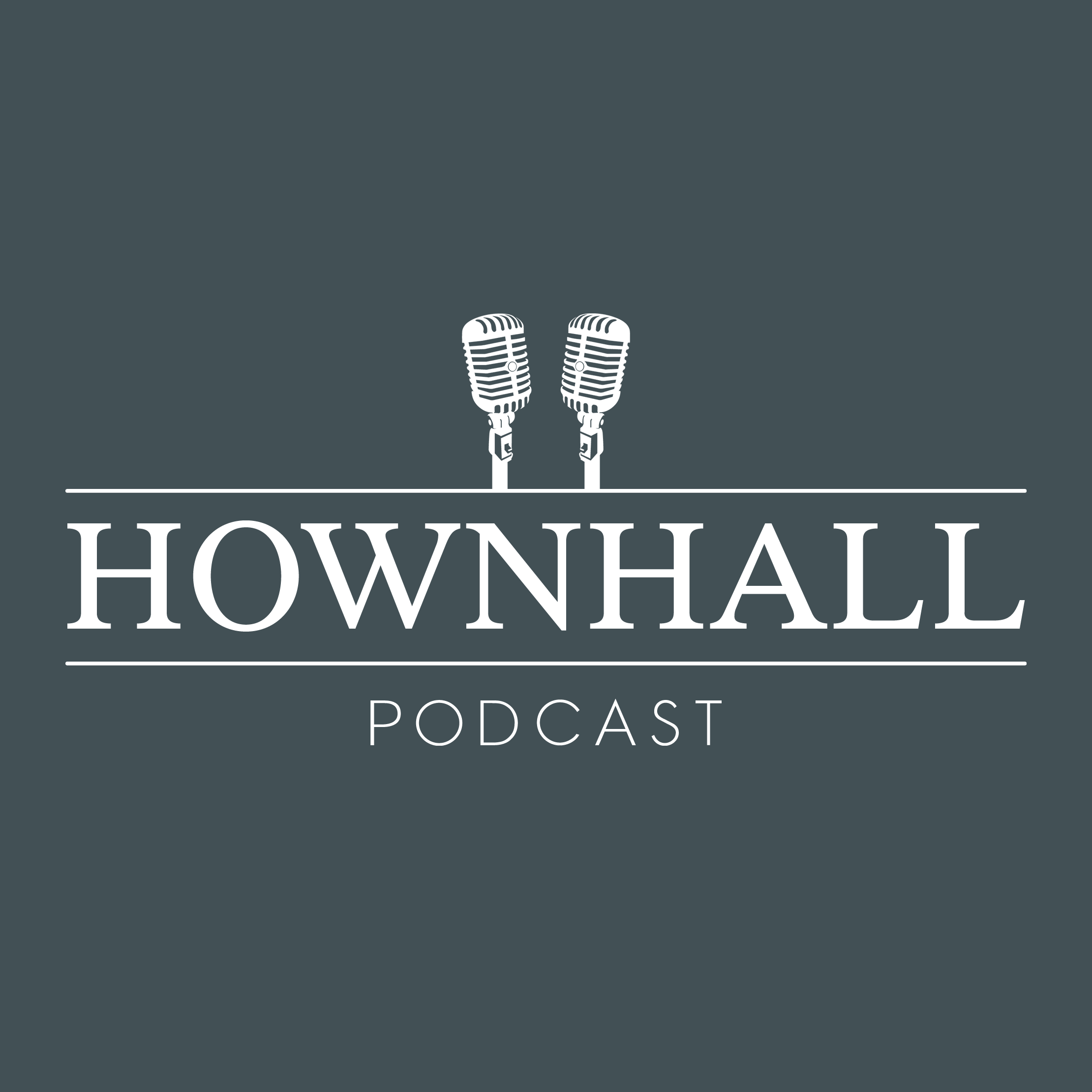 The Hownhall Podcast