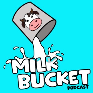 Milk Bucket Podcast Episode 81: The Spicy Marg