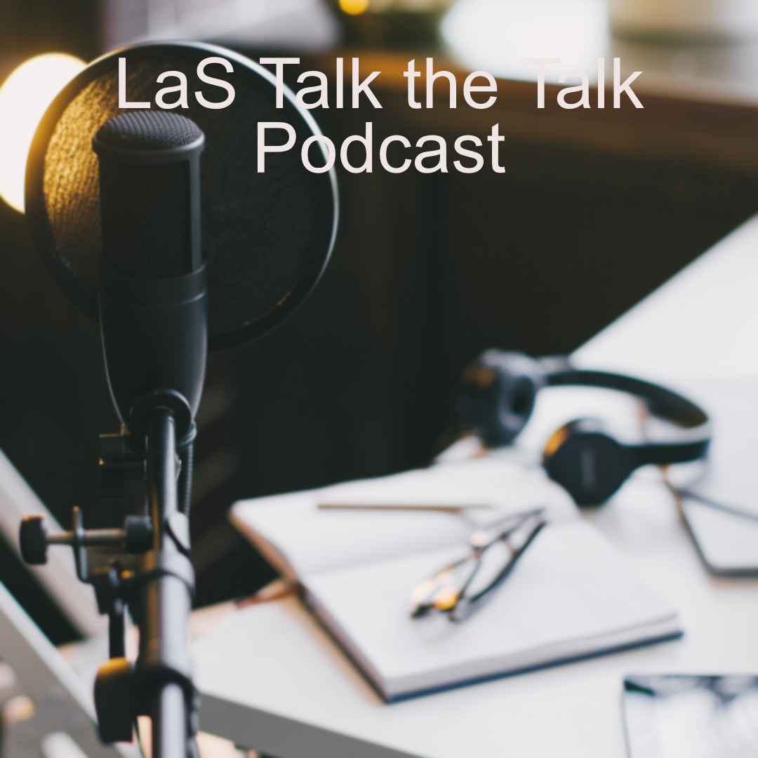 LaS Talk the Talk Podcast