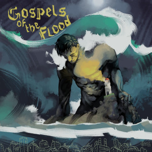 Gospels of the Flood