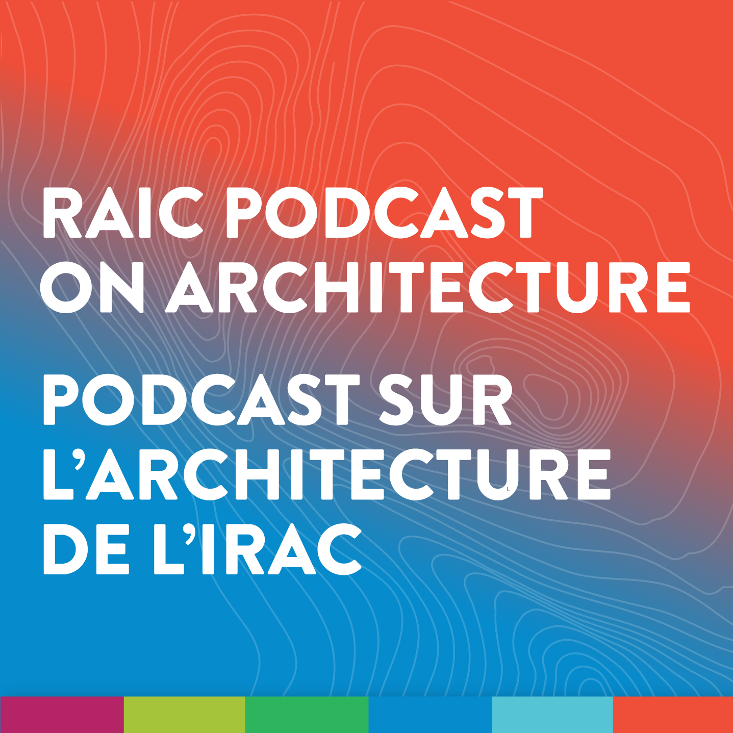 RAIC Podcast on Architecture