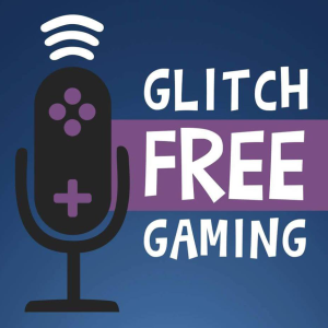 Glitch Free Gaming