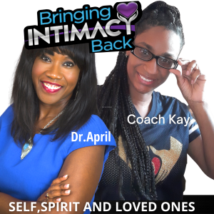 Episode 180: “How Food Fuels Intimacy” with Dr. April & Coach Kay