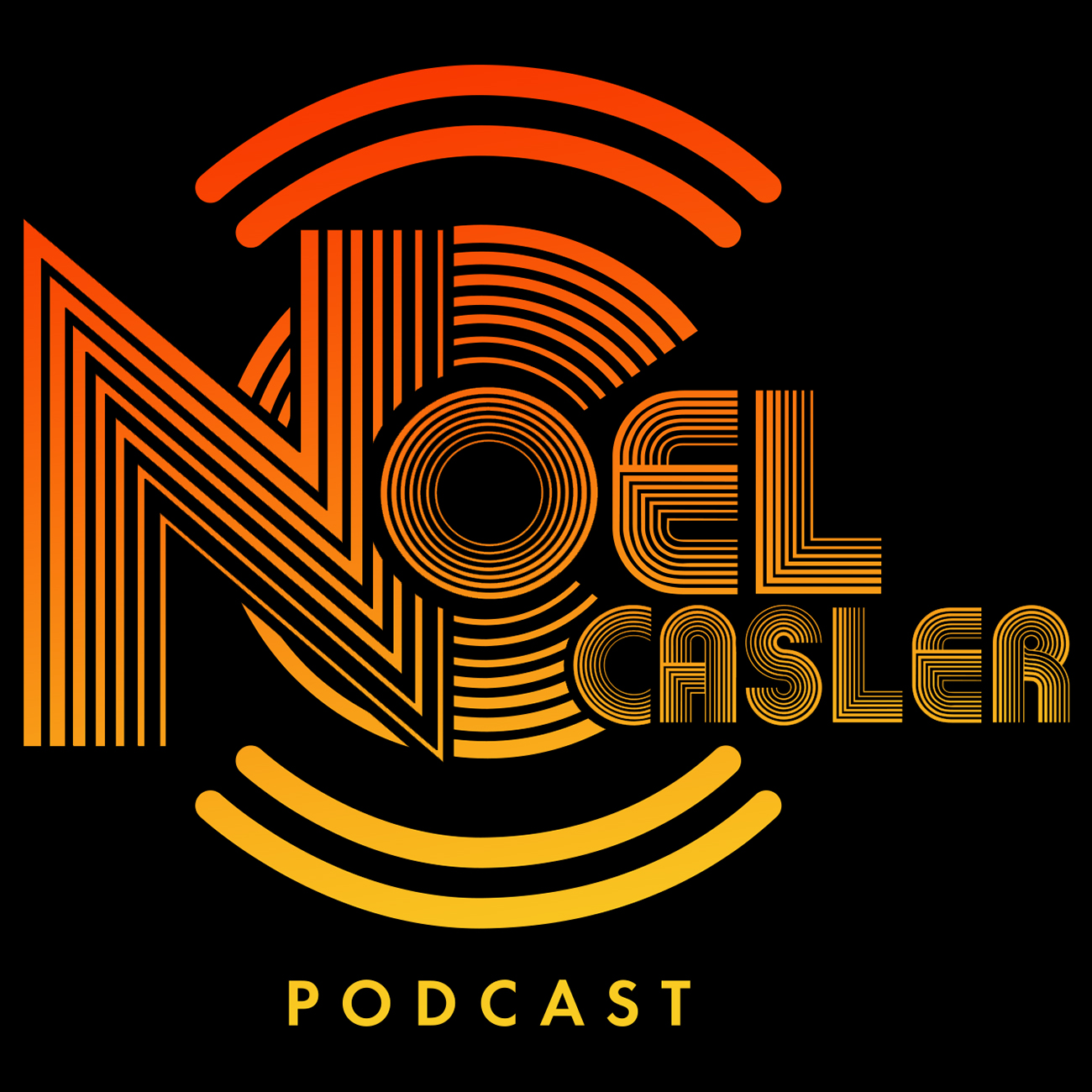 Noel Casler Podcast Epsiode 4