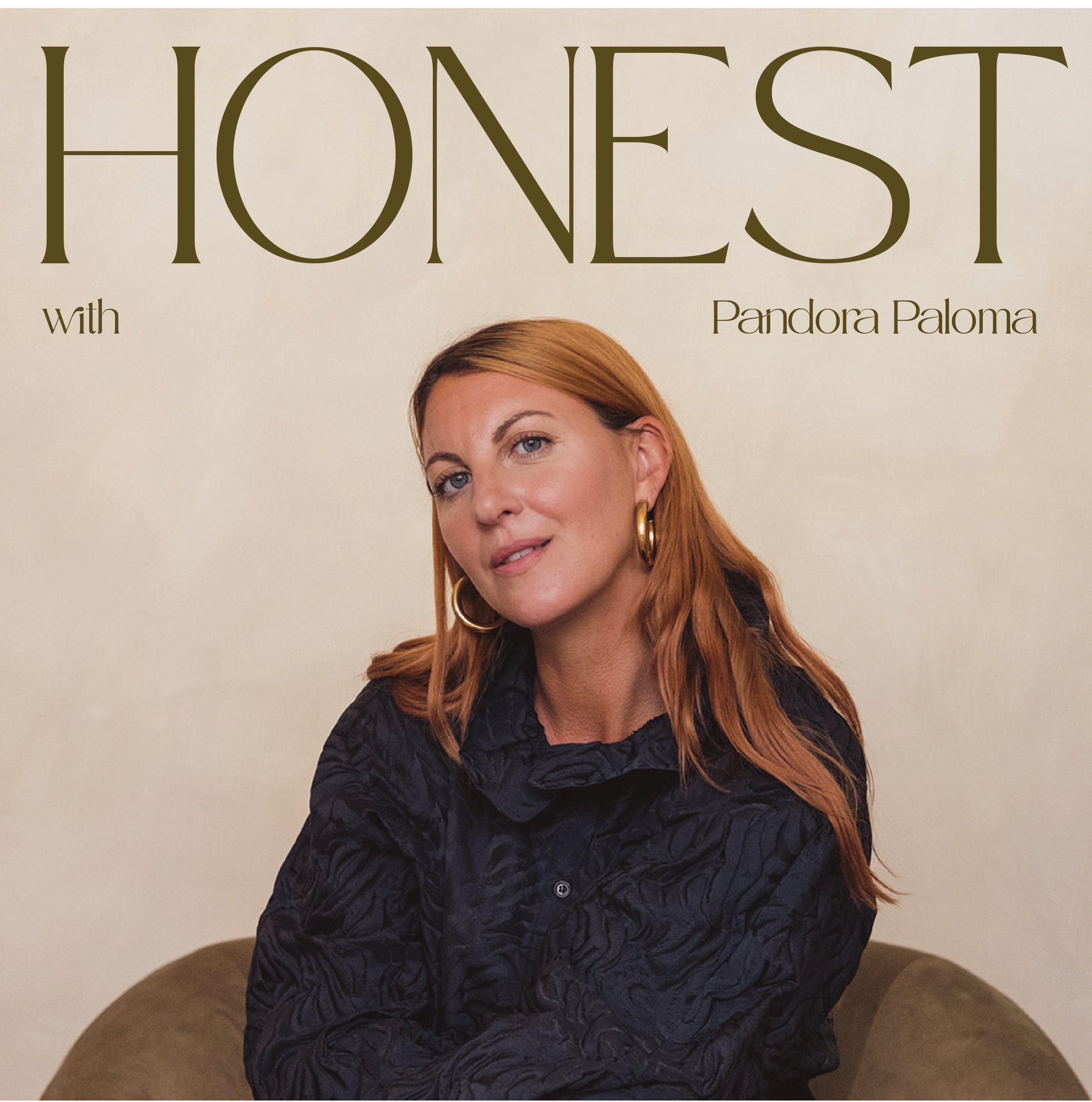 HONEST with Pandora Paloma