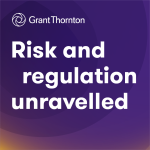 Financial Services Risk and Regulation Unravelled Podcast