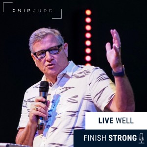 Live well. Finish strong.