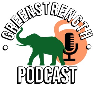 GreenStrength Podcast