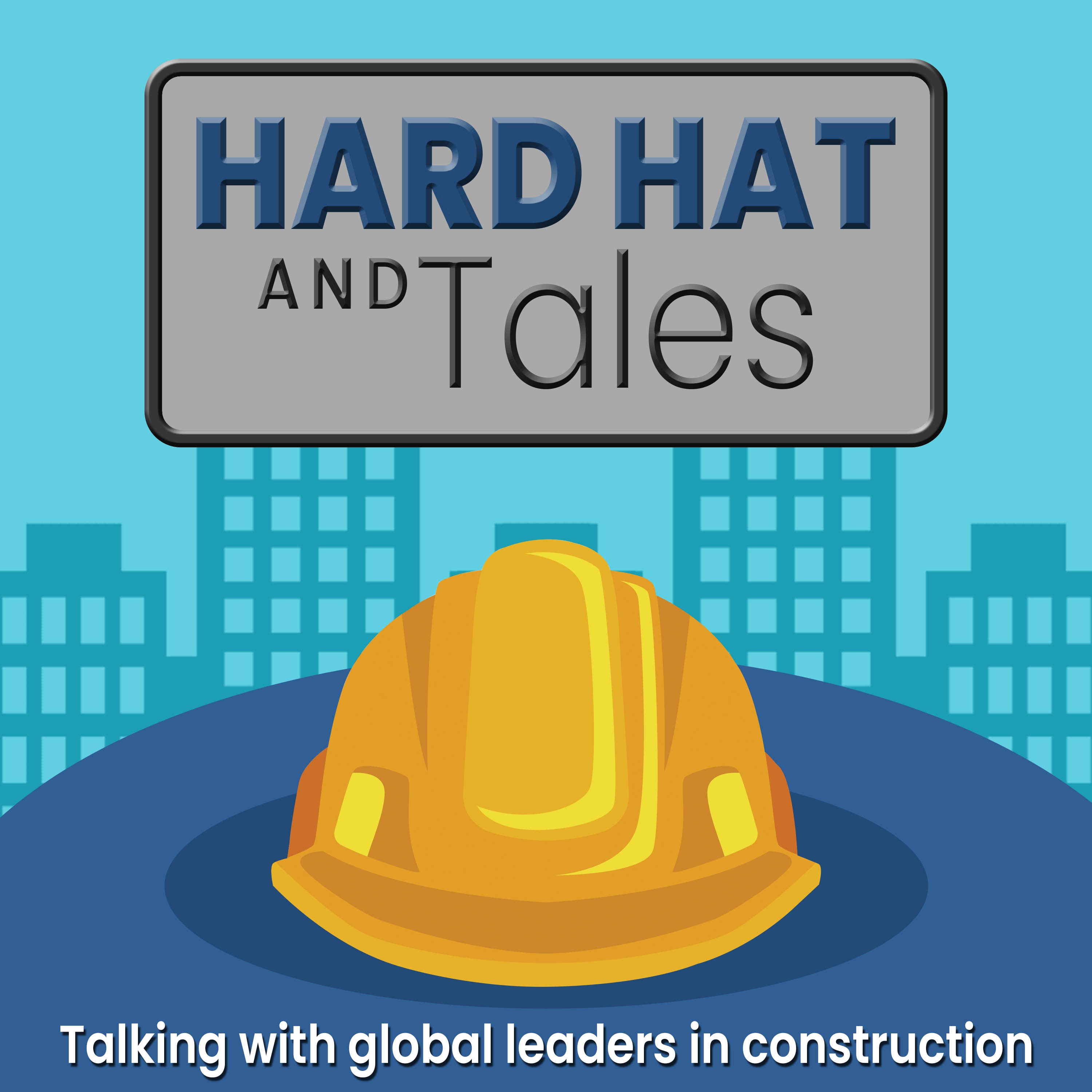 Hard Hats and Tales Podcast