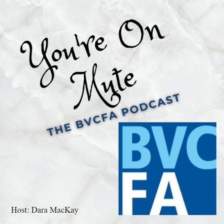 You're On Mute: The BVCFA Podcast