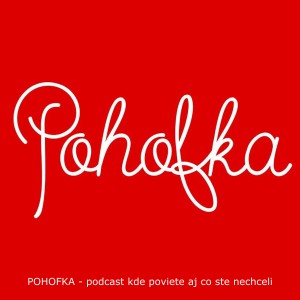Pohofka #44 - miesto, kde sa DOMINIKA MIRGOVÁ a MERITA MAZREKU cítili tak dobre, že povedali aj to čo nechceli