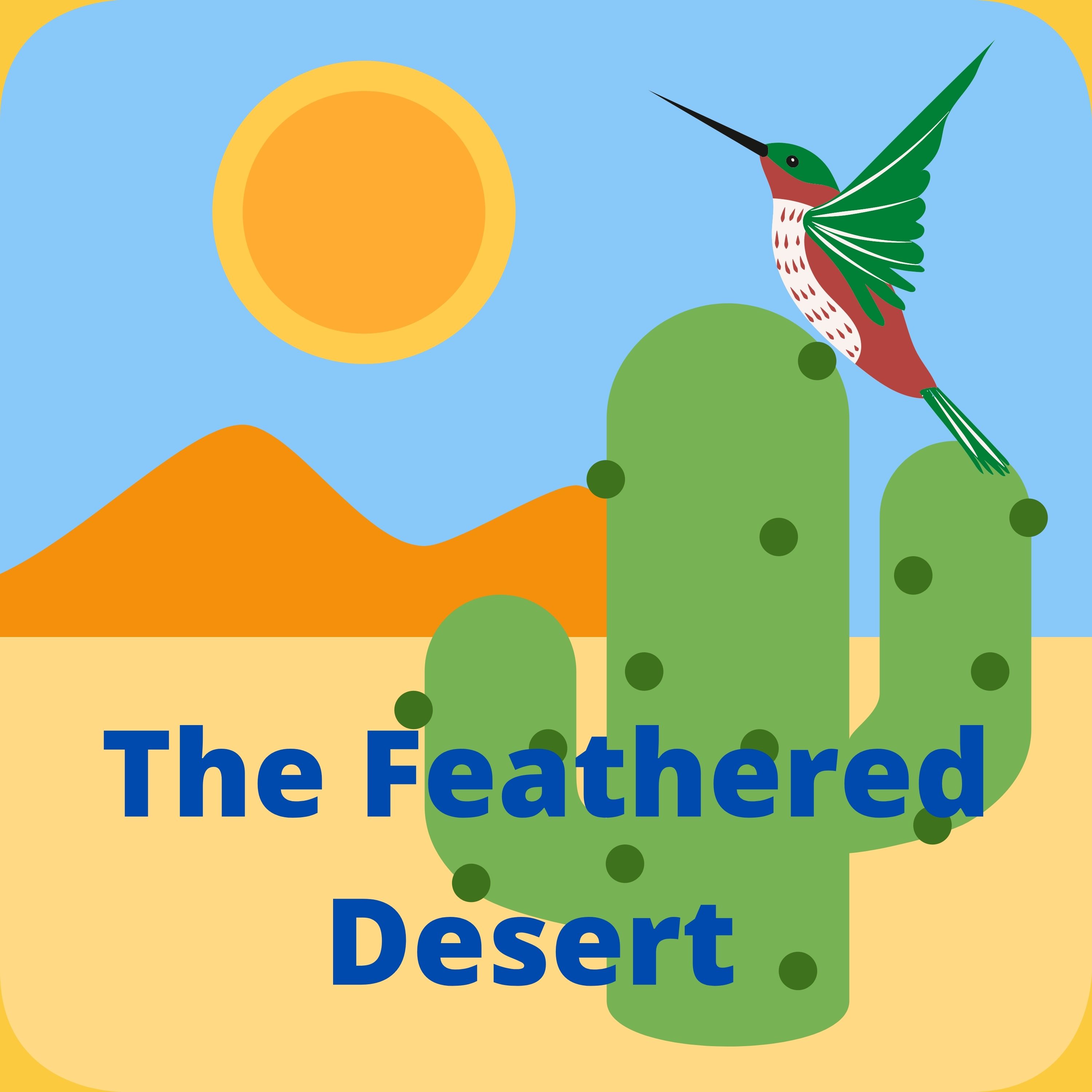 The Feathered Desert Podcast