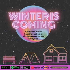 Winter is Coming: A Housing Justice Podcast - Ep 24: Tiny Homes, Relationships + Restorative Justice with Jay Straus