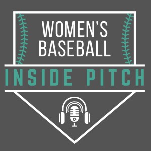 Women’s Baseball - The Inside Pitch