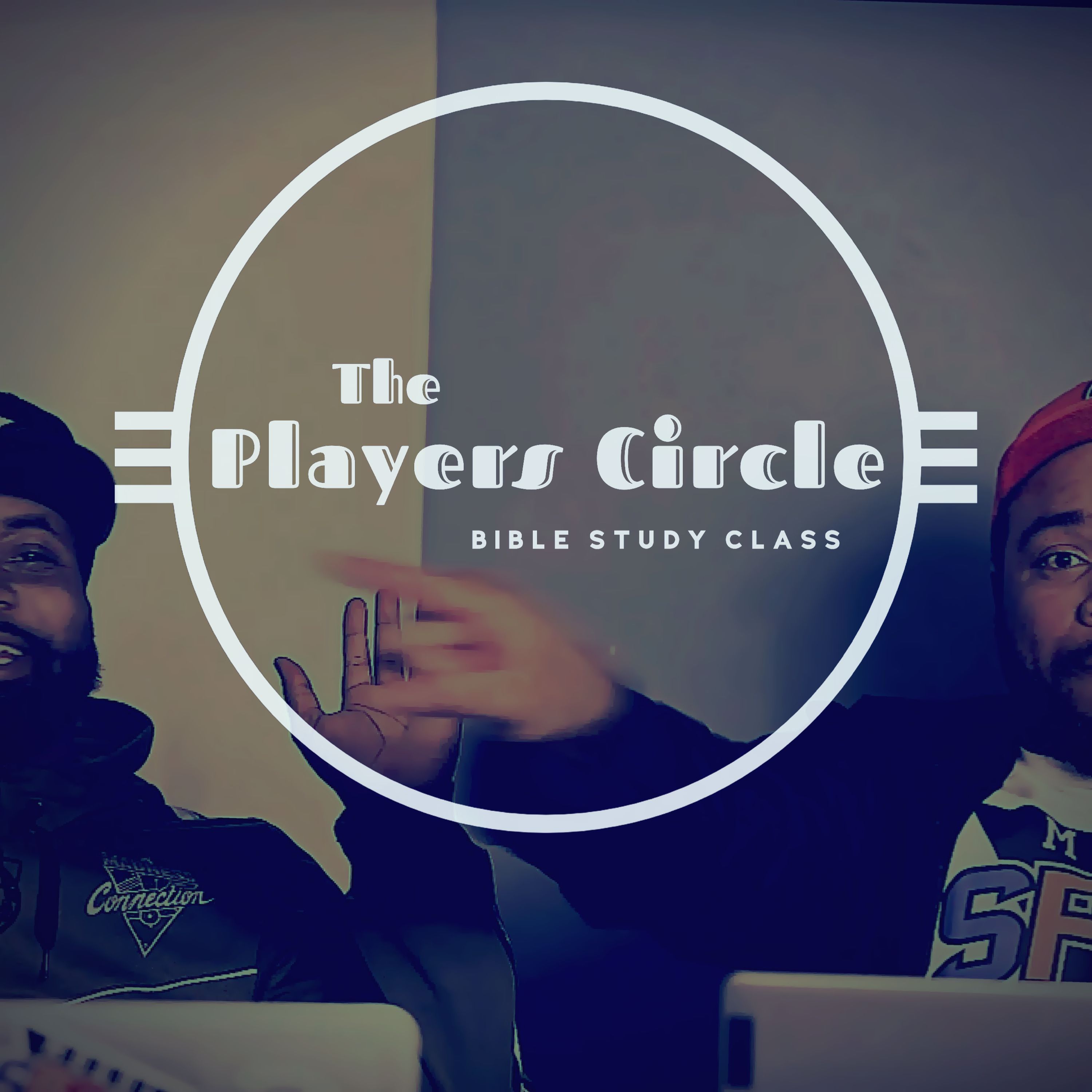 Players Circle Bible Study Class