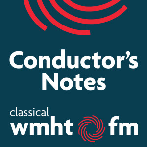 Conductors Notes Podcast 2102