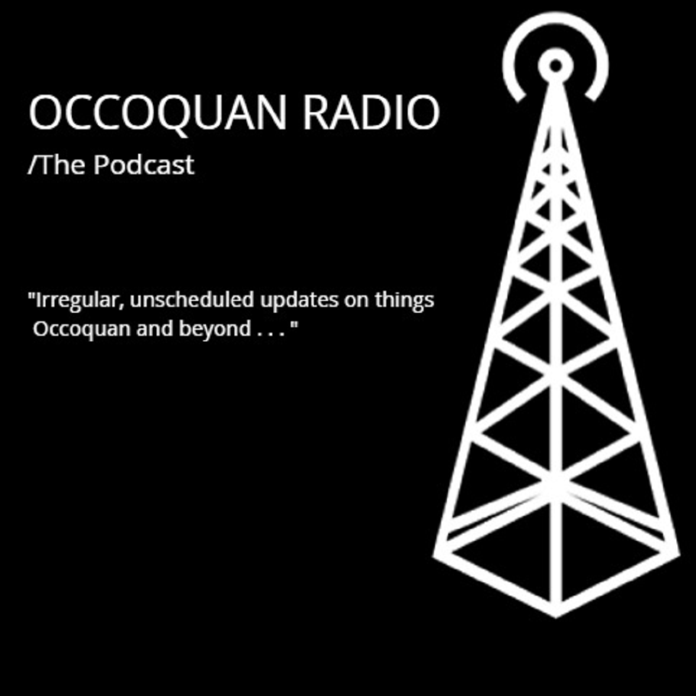 Occoquan Radio/The Podcast