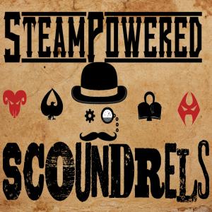 Steam Powered Scoundrels #Nice - Shrinkflation Took Two Inches Off My Boomstick