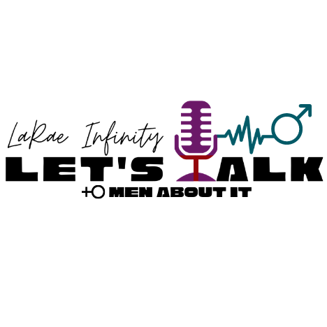 Let’s Talk To Men About It Podcast