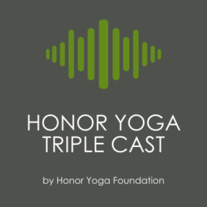 Episode 25: Honor Yoga Teacher Spotlight w/ Gina Cerbone