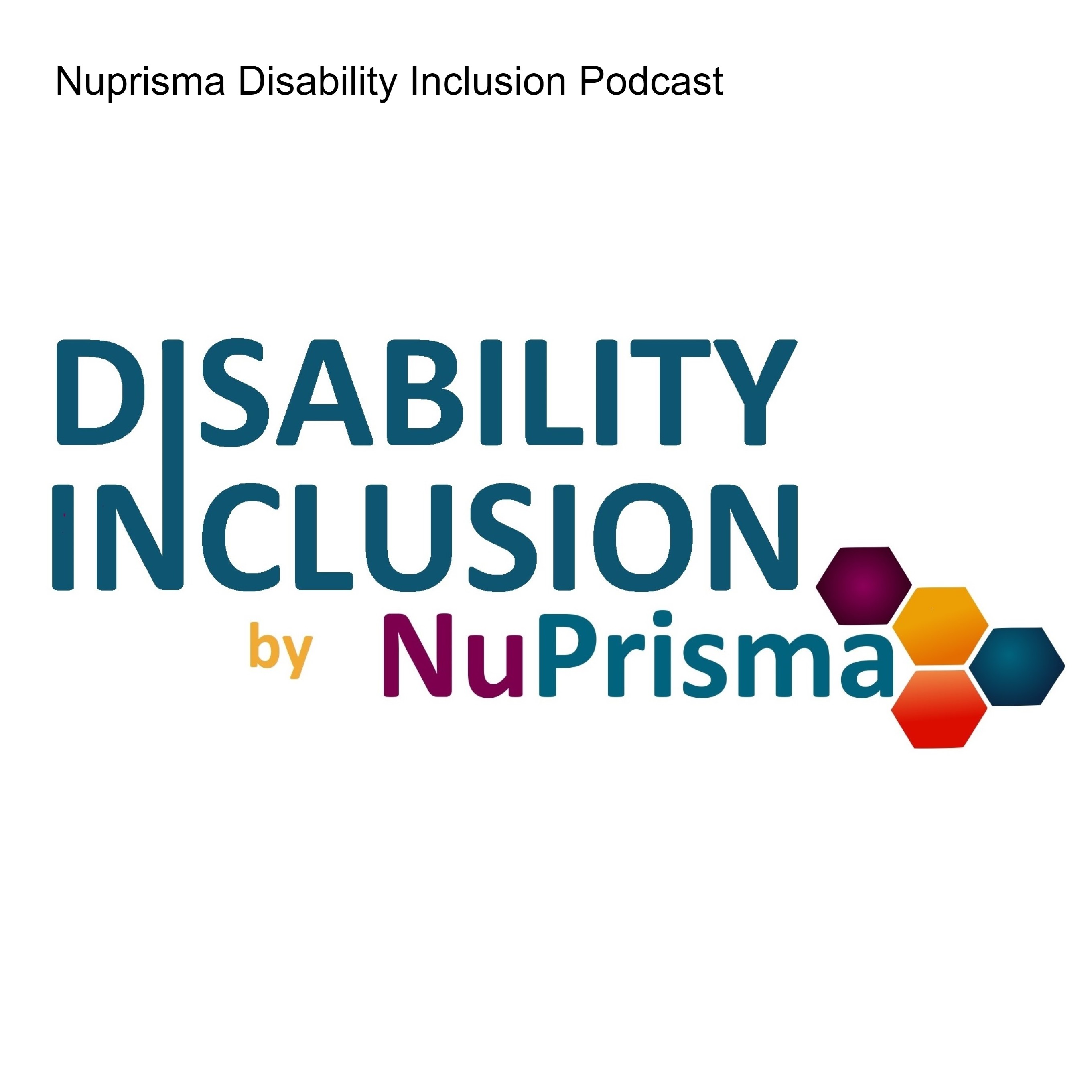 NuPrisma Disability Inclusion Podcast