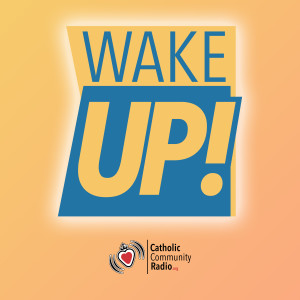 Wake Up! 9/23/2024: Sisters of Mary | Teens and Curfews | Dive Deep