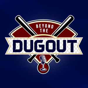 Beyond the Dugout Podcast