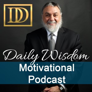 Daily Wisdom Motivational Podcast