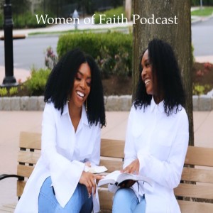 Women of Faith Podcast