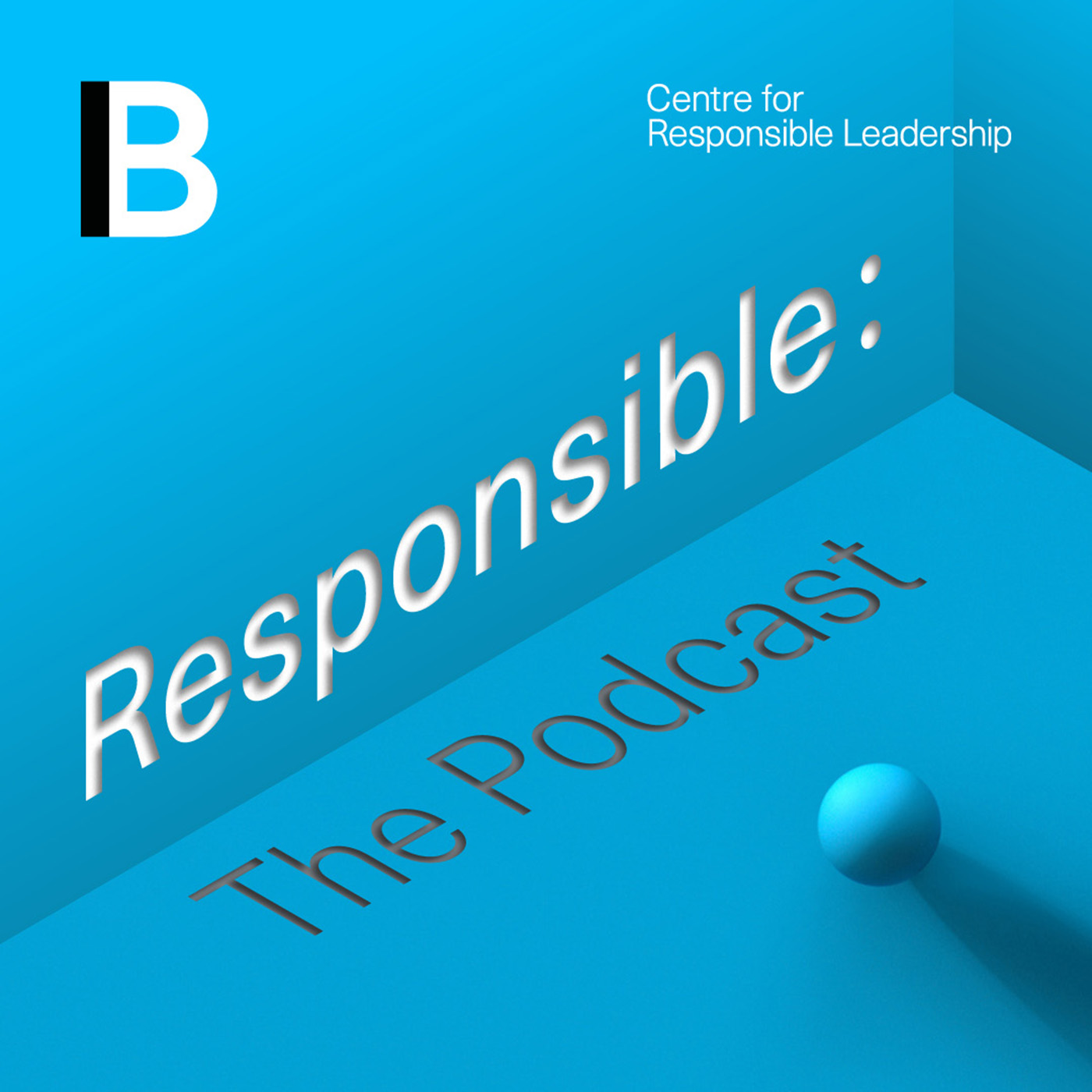 Responsible: The Podcast
