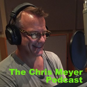 The Chris Meyer Podcast