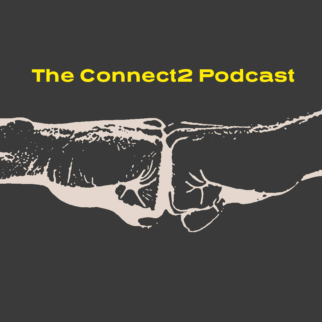 The Connect2 Podcast