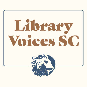 South Carolina Digital Library, Part 3 - Episode 136