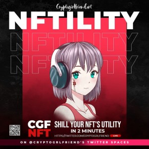 Ep 001 - CryptoGirlfriend’s NFTility 2022-03-07