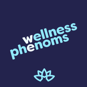 Wellness Phenoms